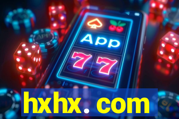 hxhx. com